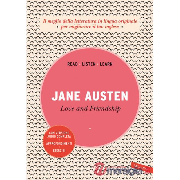 Love and friendship. Con versione audio completa
