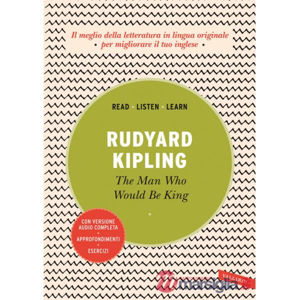 Man who would be king. Con versione audio completa (The)