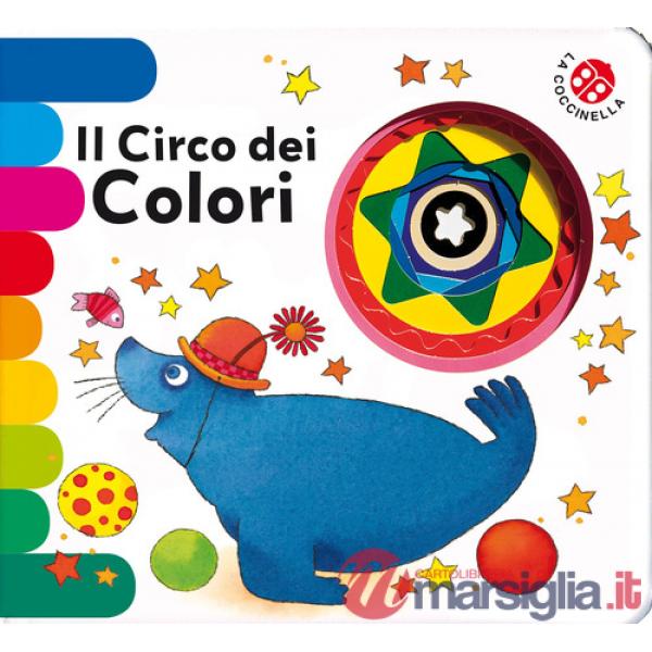 Circo dei colori. Ediz. deluxe (Il)