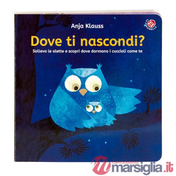 Dove ti nascondi? Apri le alette! Ediz. a colori
