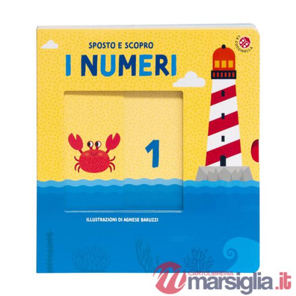 Numeri. Sposto e scopro. Ediz. illustrata (I)