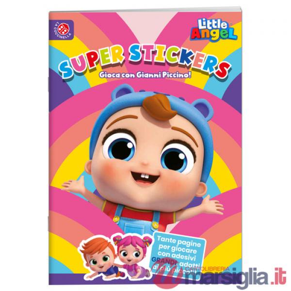 Gioca con Gianni piccino! Super stickers. Little angel. Ediz. a colori