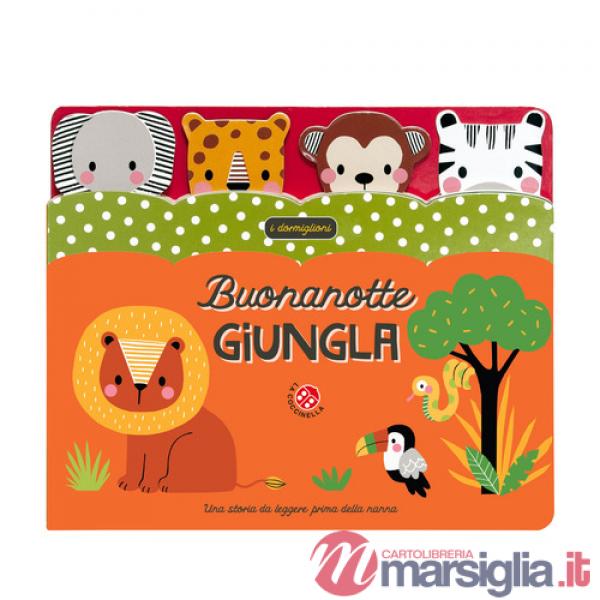 Buonanotte giungla. Ediz. a colori