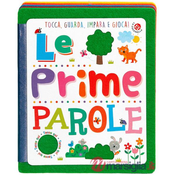 Prime parole. Ediz. a colori (Le)