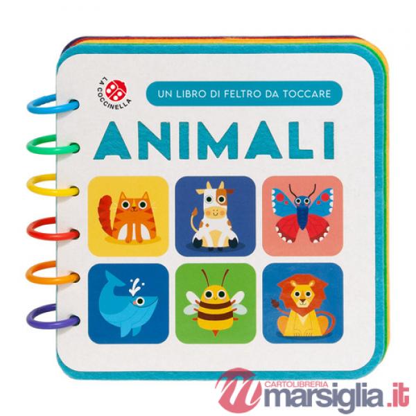 Animali. Un libro di feltro da toccare. Ediz. a colori