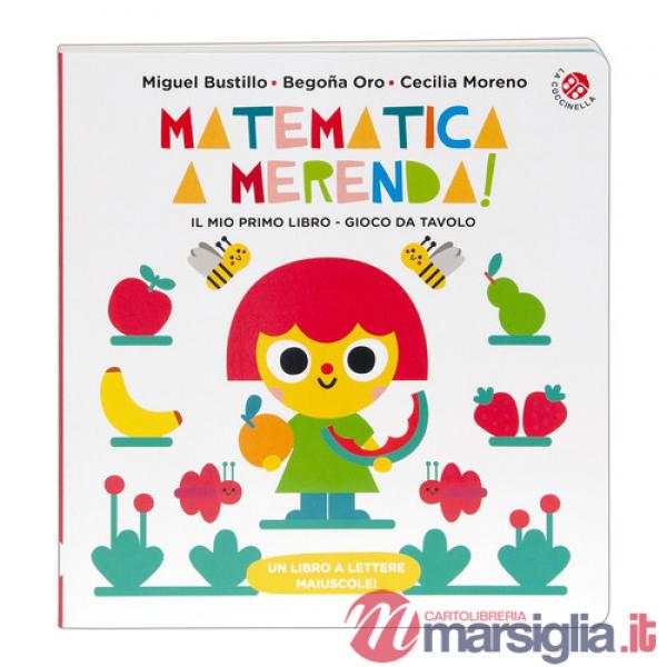 Matematica a merenda. Un libro gioco da tavola