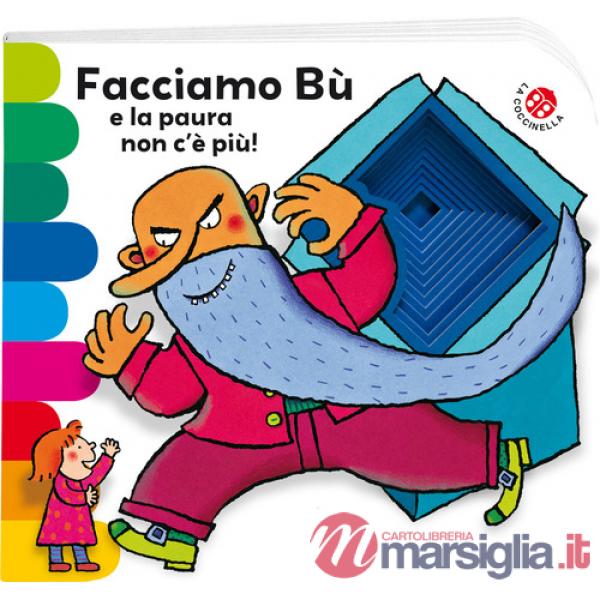 Facciamo bù e la paura non c'è più! Ediz. illustrata