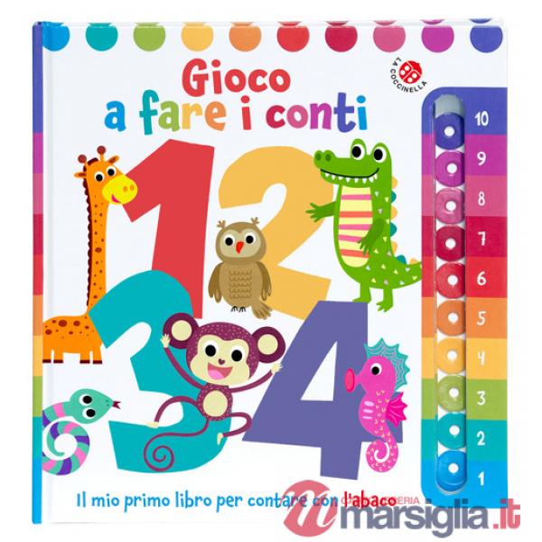 Gioco a fare i conti. Ediz. a colori