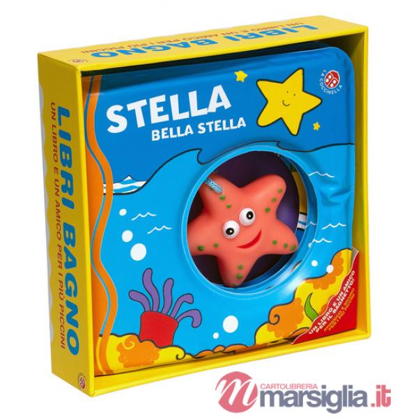Stella bella stella. Ediz. a colori