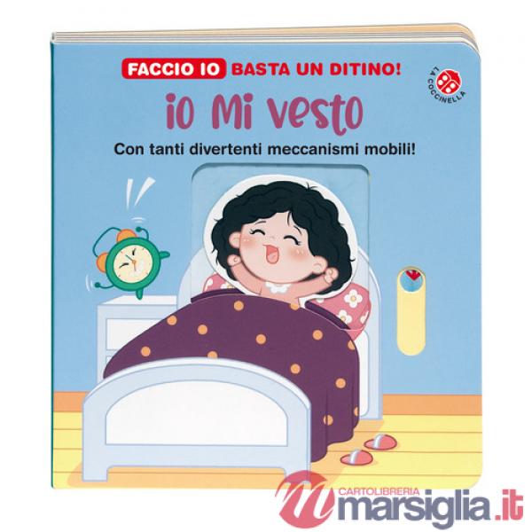Io mi vesto. Ediz. a colori