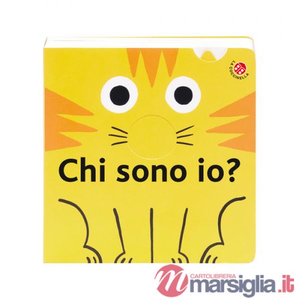 Chi sono io? Ediz. illustrata