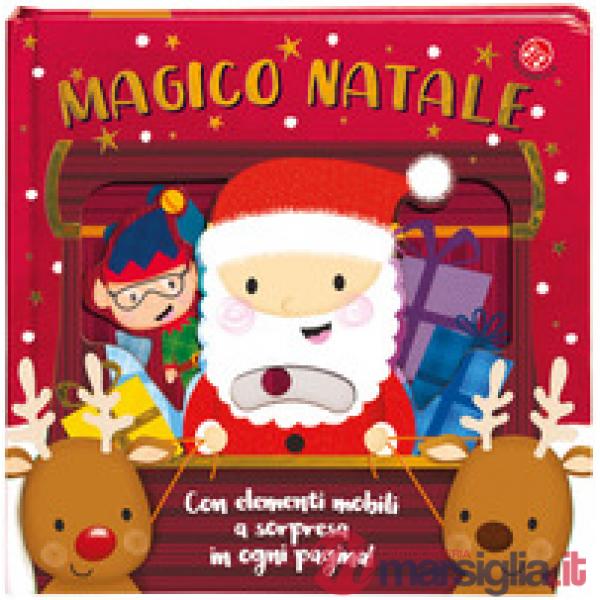 Magico Natale. Ediz. a colori