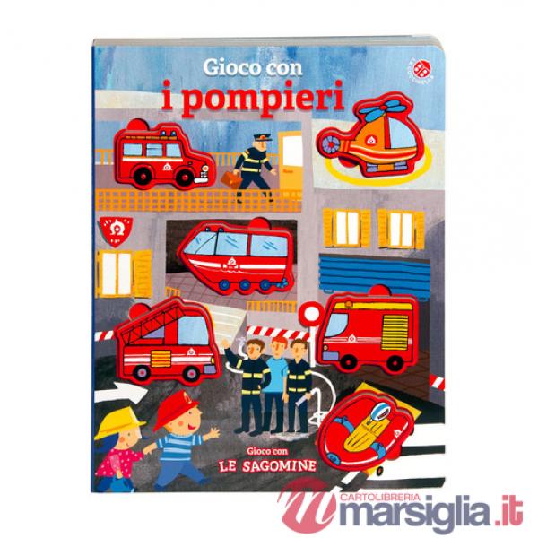 Gioco con i pompieri. Ediz. a colori. Con 6 sagome