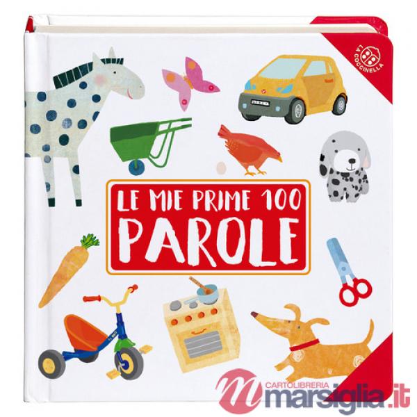 Mie prime 100 parole. Ediz. a colori (Le)