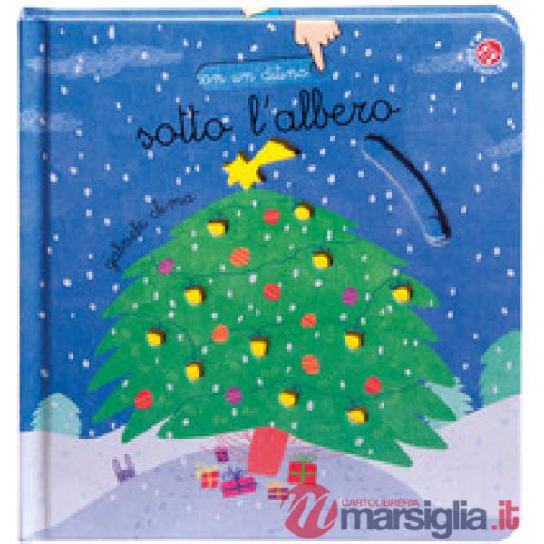 Sotto l'albero. Ediz. a colori