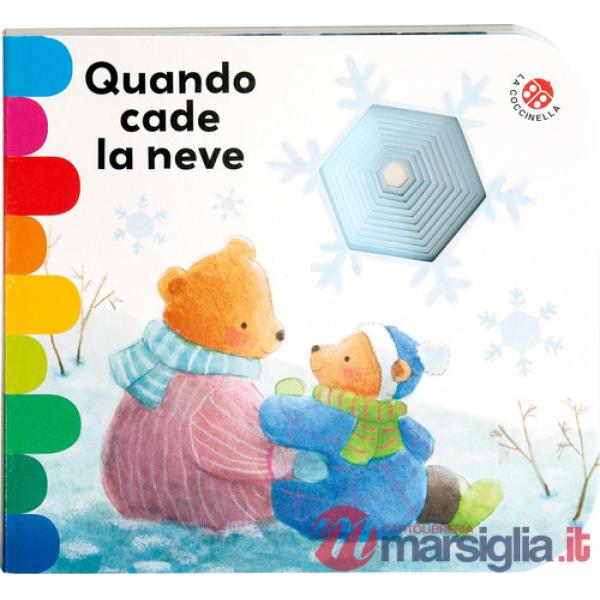 Quando cade la neve. Ediz. a colori