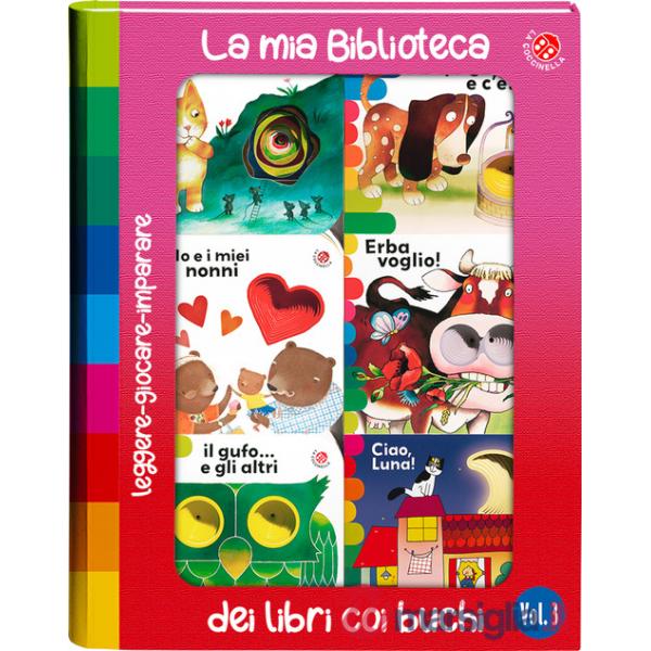 Mia biblioteca dei libri coi buchi. Ediz. a colori (La). Vol. 3