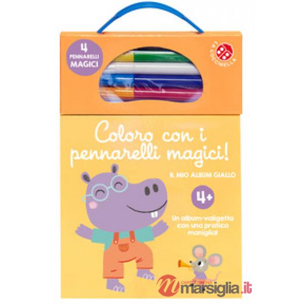 Coloro con i pennarelli magici 4+. Il mio album giallo. Ediz. illustrata. Con pennarelli