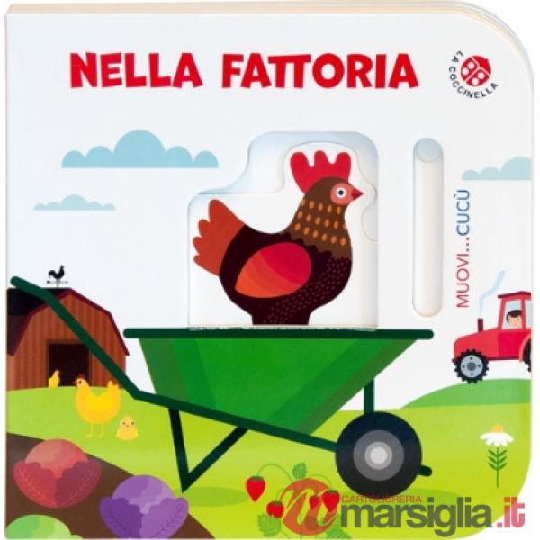 Nella fattoria. Ediz. illustrata