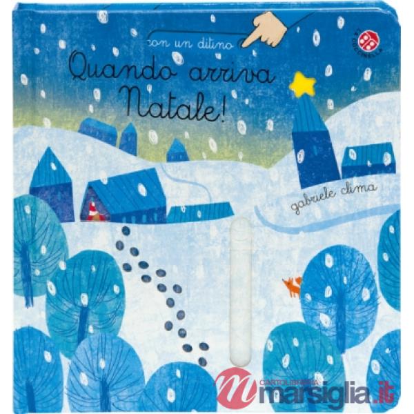 Quando arriva Natale! Ediz. a colori