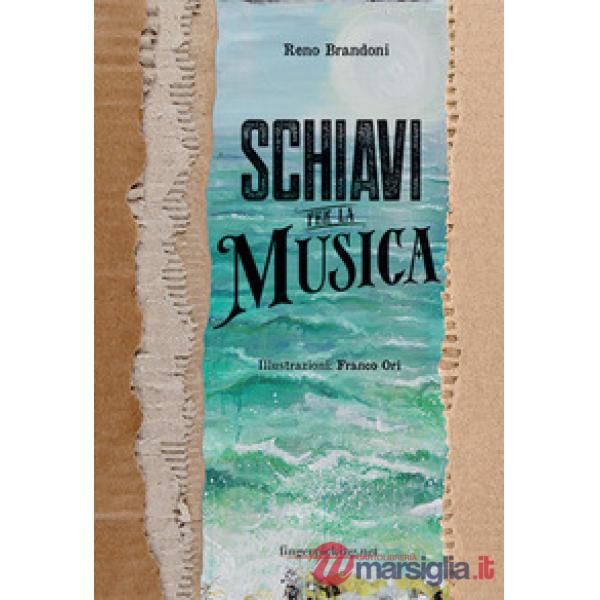 Schiavi per la musica