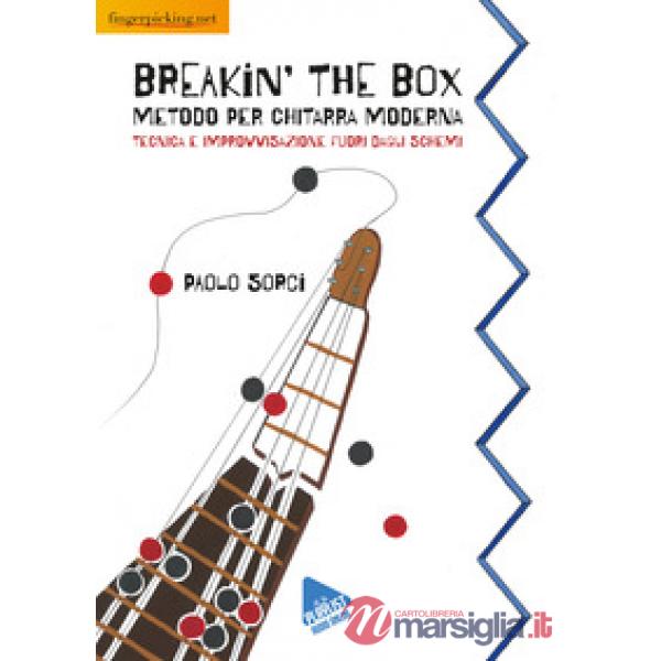 Breakin' The Box: Metodo per chitarra moderna. Tecnica e improvvisazione fuori dagli schemi