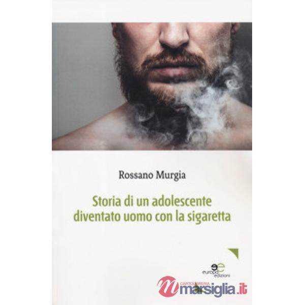 Storia di un adolescente diventato uomo con la sigaretta