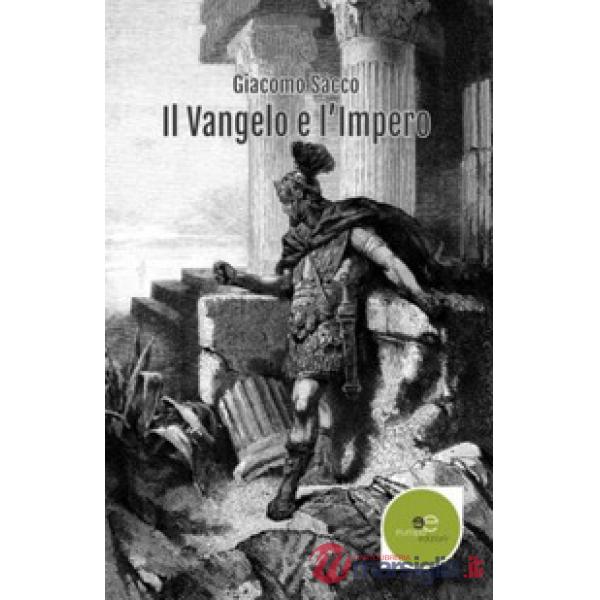 Vangelo e l'impero (Il)