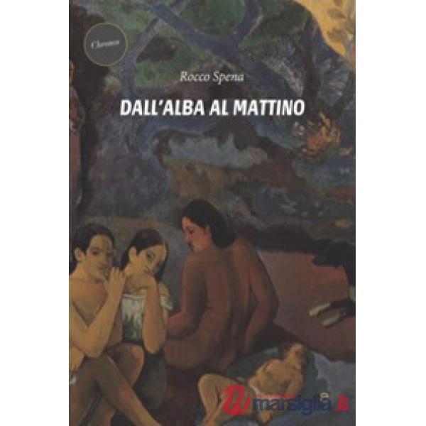 Dall'alba al mattino
