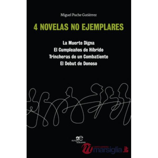 4 novelas no ejemplares