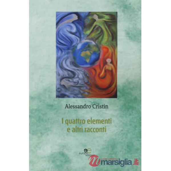 Quattro elementi e altri racconti (I)