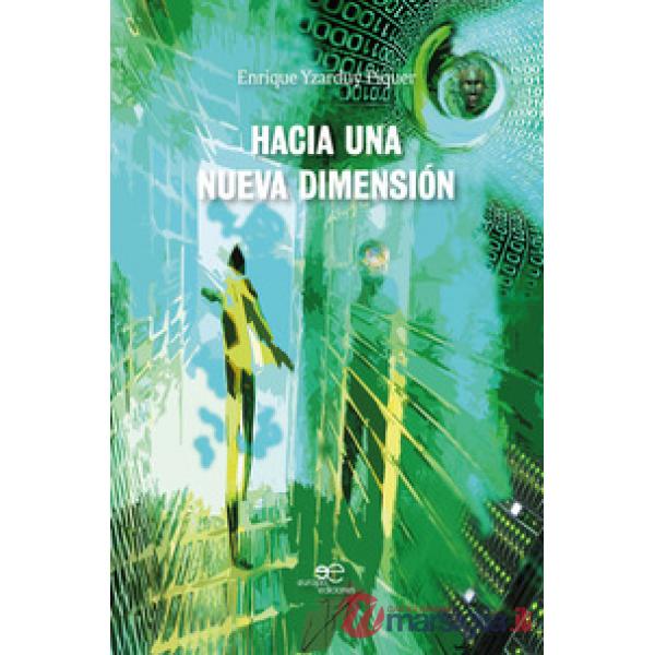 Hacia una nueva dimensión