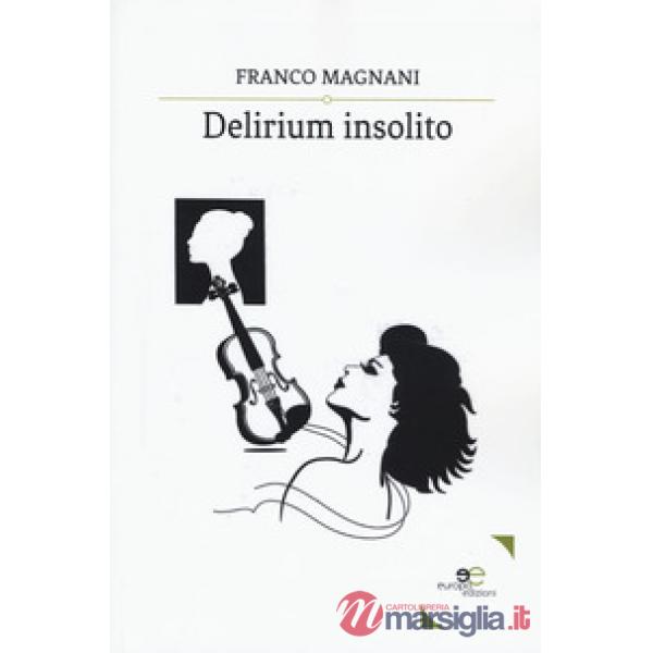 Delirium insolito