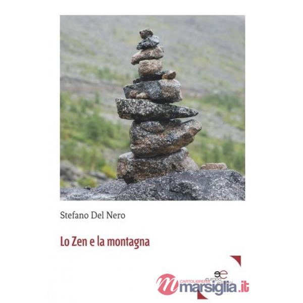 Zen e la montagna (Lo)