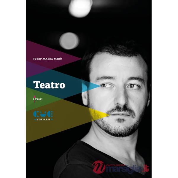 Teatro: Il principio di Archimede-Nerium Park-Dimentichiamoci di essere turisti-Tempi selvaggi