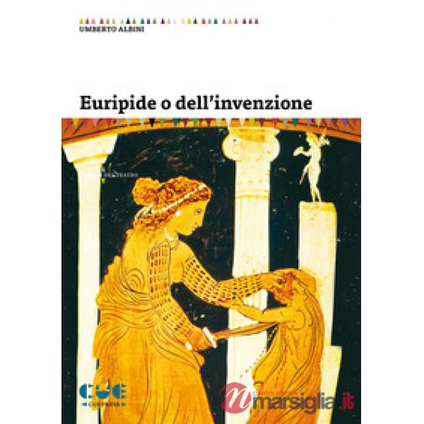Euripide o dell'invenzione