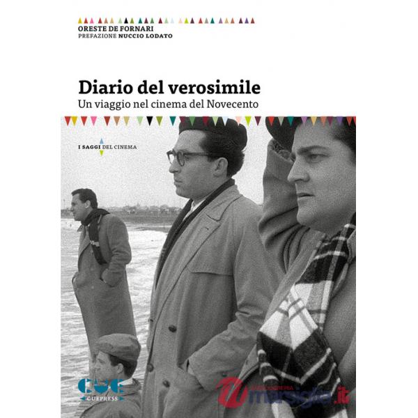 Diario del verosimile. Un viaggio nel cinema del Novecento