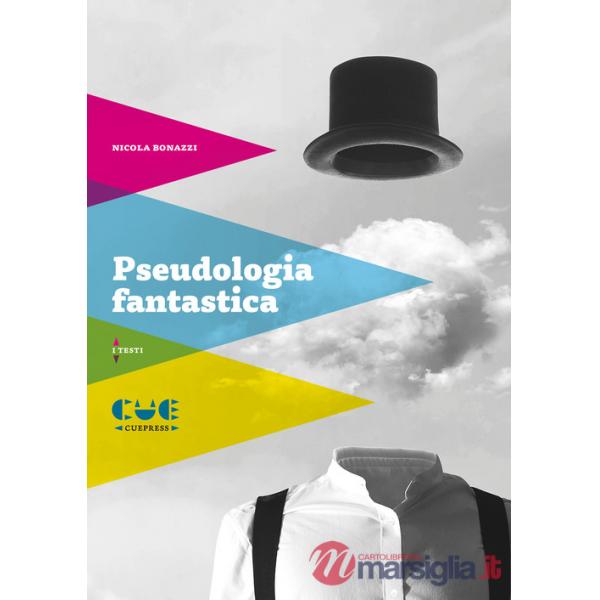 Pseudologia fantastica. Nicola Bonazzi