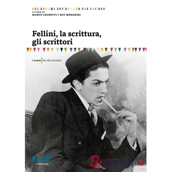 Fellini, la scrittura, gli scrittori