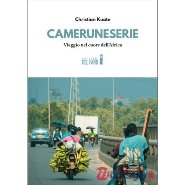 Cameruneserie. Viaggio nel cuore dell'Africa. Coppia in ostaggio