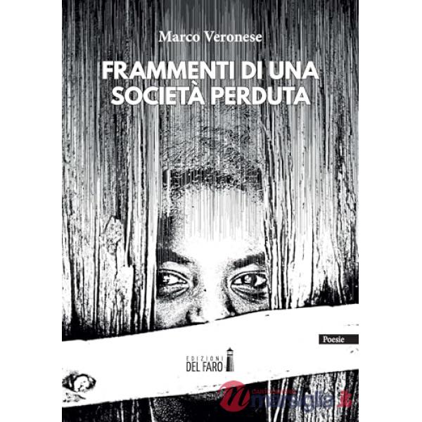 Frammenti di una società perduta