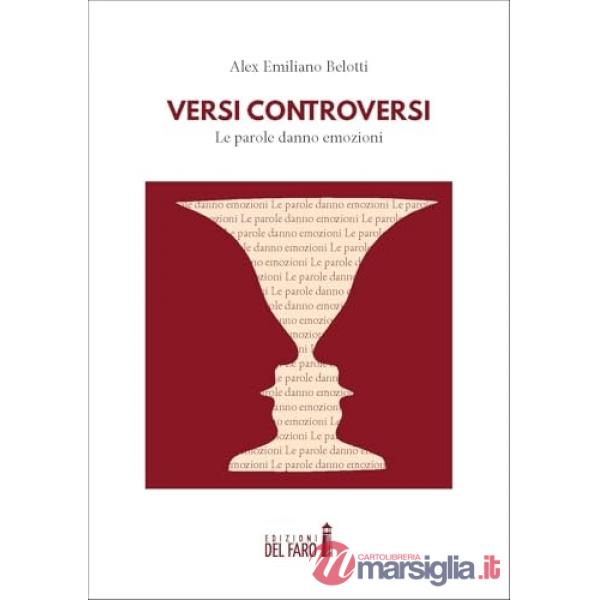 Versi controversi. Le parole danno emozioni