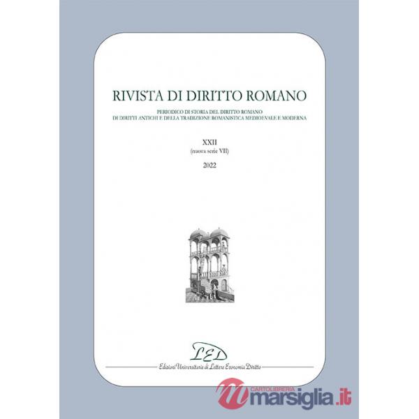 Rivista di diritto romano. Nuova Serie (2022). Vol. 22