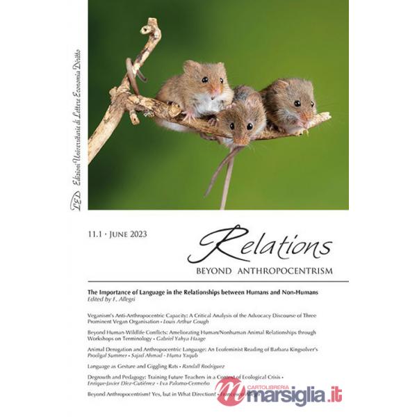 Relations. Beyond Anthropocentrism (2023). Vol. 11: The Importance of Language in the Relationships between Humans and Non-Human