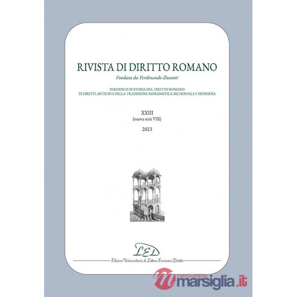 Rivista di diritto romano. Nuova serie (2023). Vol. 23