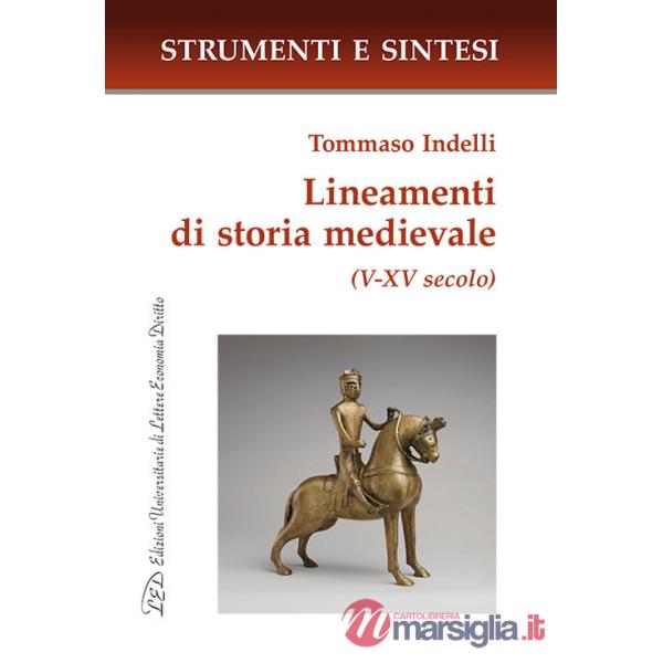 Lineamenti di storia medievale (V-XV secolo)