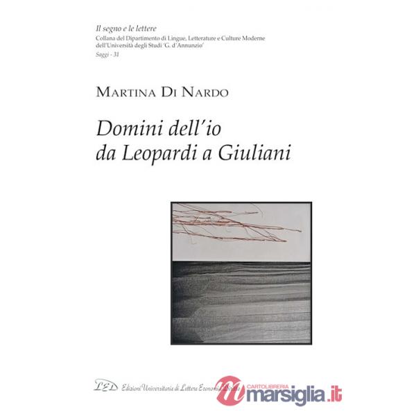 Domini dell'io da Leopardi a Giuliani