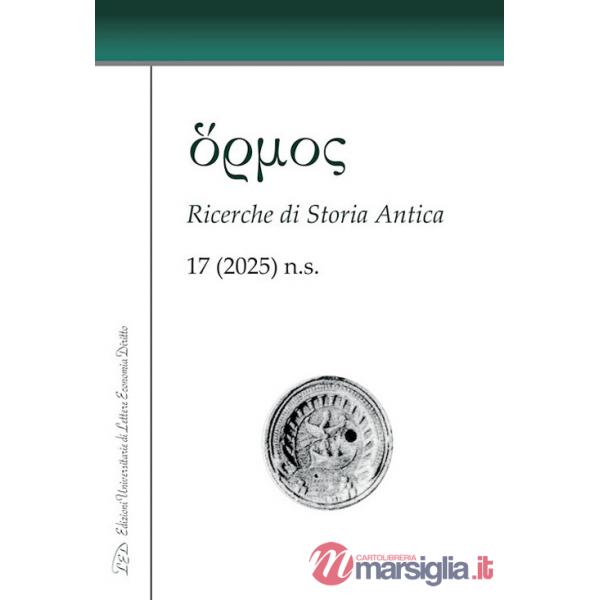 Hormos. Ricerche di storia antica. Nuova serie (2025). Vol. 17