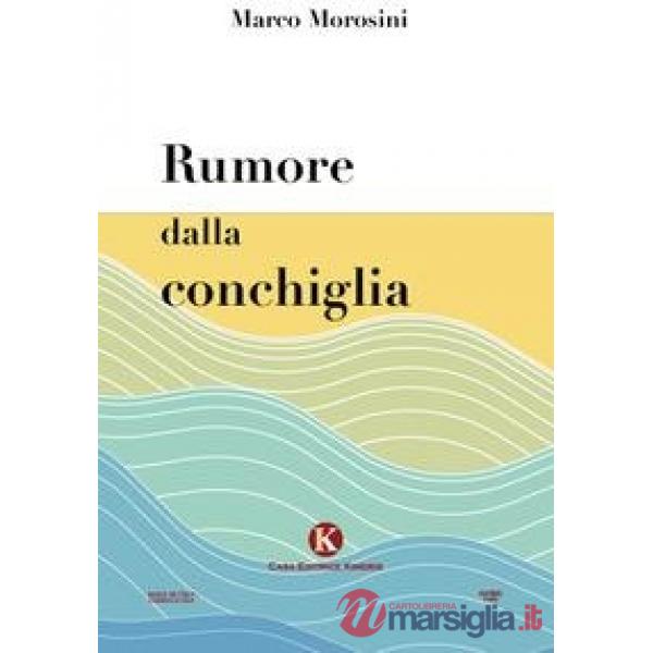 Rumore dalla conchiglia