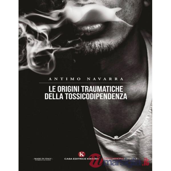 Le origini traumatiche della tossicodipendenza